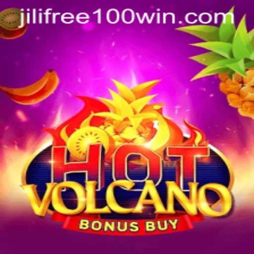 Explore the Thrills of HotVolcanoBonusBuy and Unlock Exciting Rewards with Jilifree100